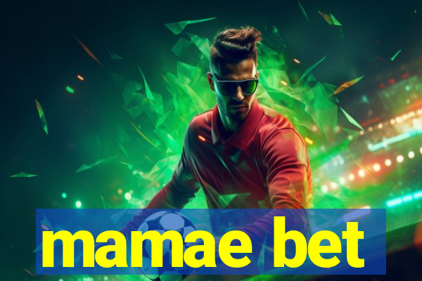 mamae bet